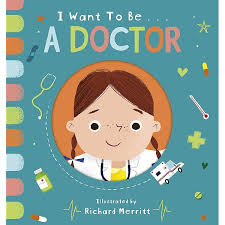 I Want to be a Doctor