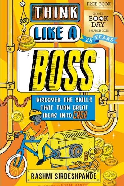 Think Like a Boss: World Book Day 2022 By Rashmi Sirdeshpande - Ages 7-9 - Paperback × 3