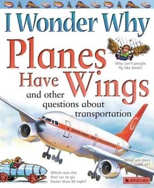  Planes Have Wings and Other Questions About Transport