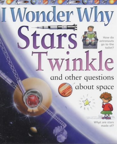 Stars Twinkle and Other Questions About Space