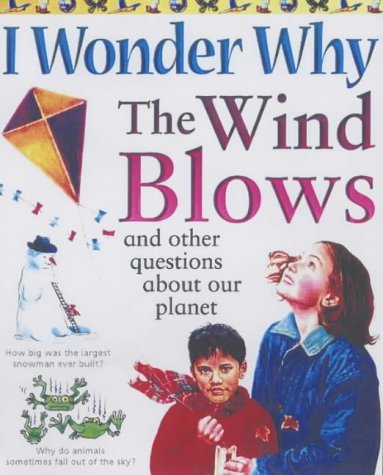 The Wind Blows and Other Questions About Our Planet